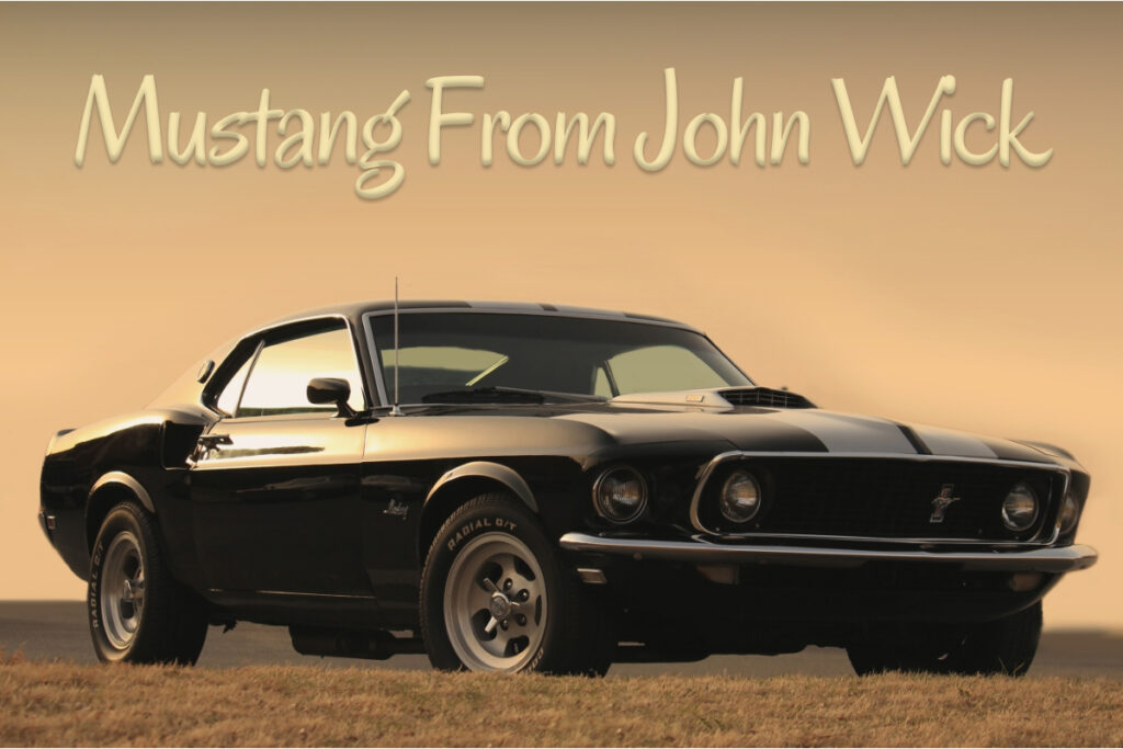 The Iconic Mustang from John Wick